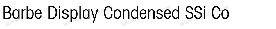Barbe Display Condensed SSi Condensed字体转换